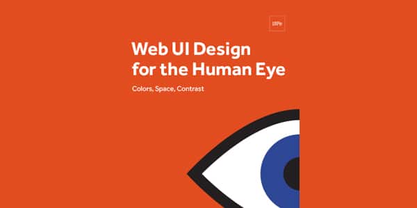 20 Best Books for Web Designers & Developers 17 Web UI Design for the Human Eye