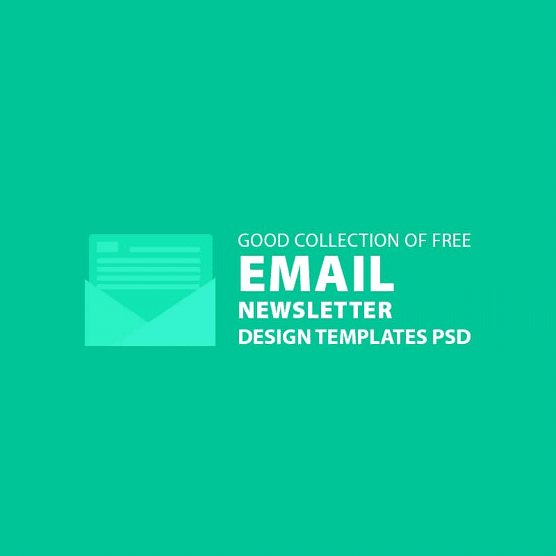 Good Collection of free Email Newsletter Design Templates PSD