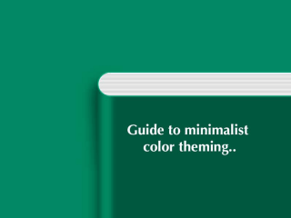 A Guide to Create Minimalist Color Themes