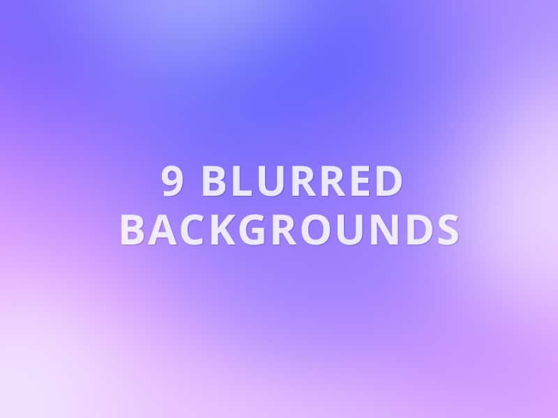 9 Free Blurred Backgrounds