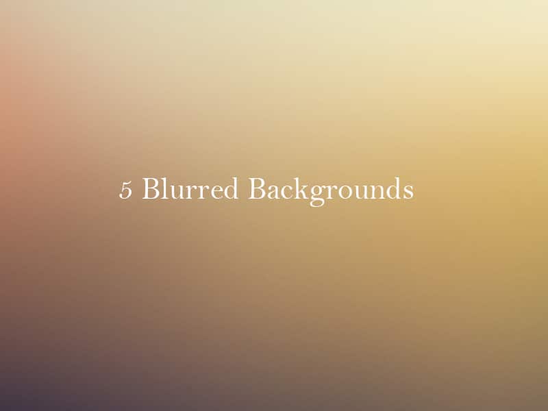 5-Blurred-Backgrounds