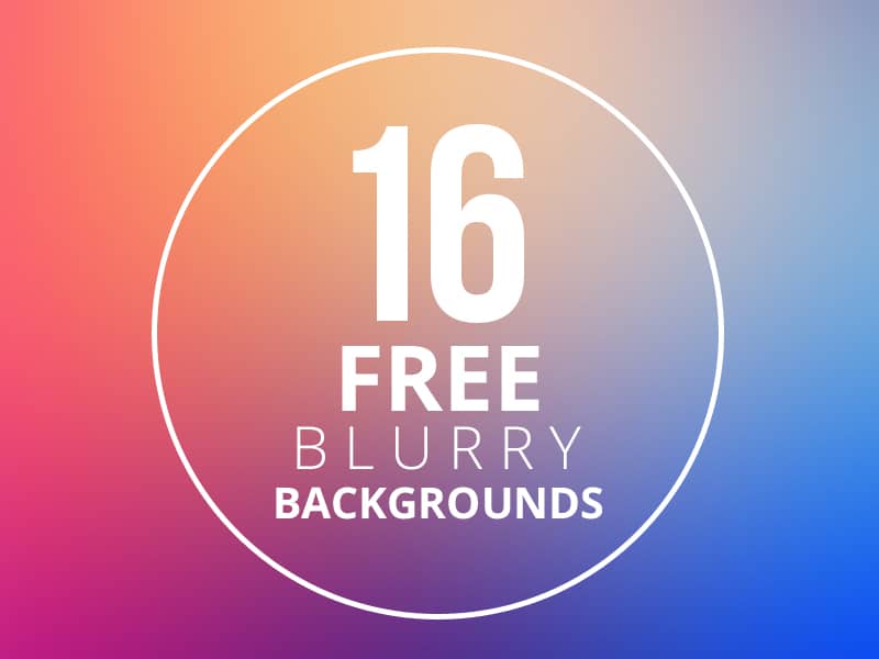 16 Free Blurry Backgrounds