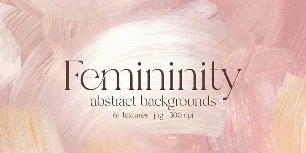 Femininity abstract backgrounds
