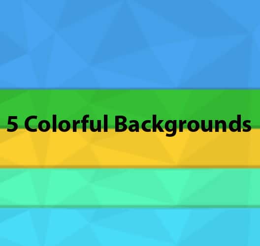 5 Colorful Backgrounds