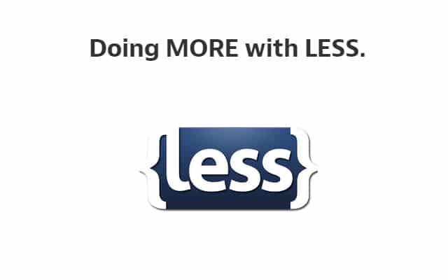 Doing MORE with LESS.