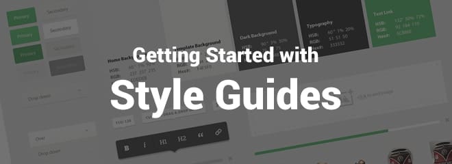 Getting Started with Style Guides