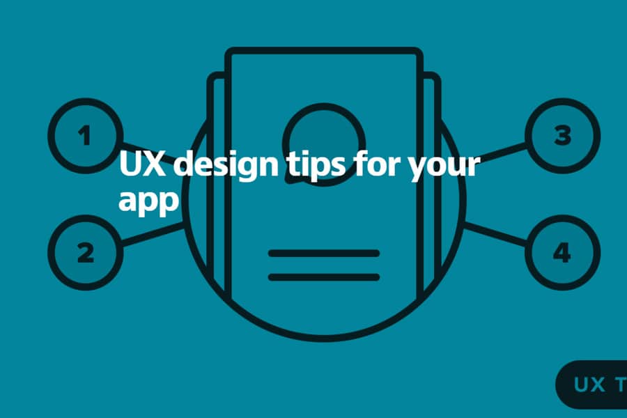 UX Design Tips for Your App
