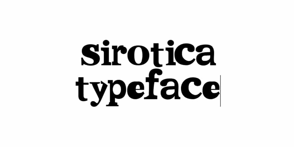 Sirotica Typeface