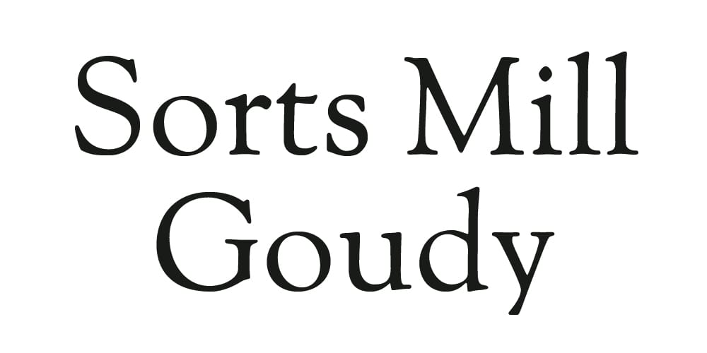 Sorts Mill Goudy