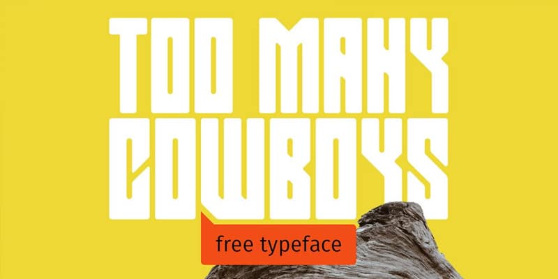 Too Many Cowboys Typeface