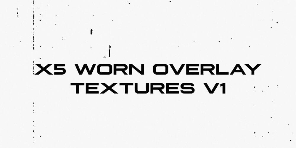 X5 Worn Overlay Textures