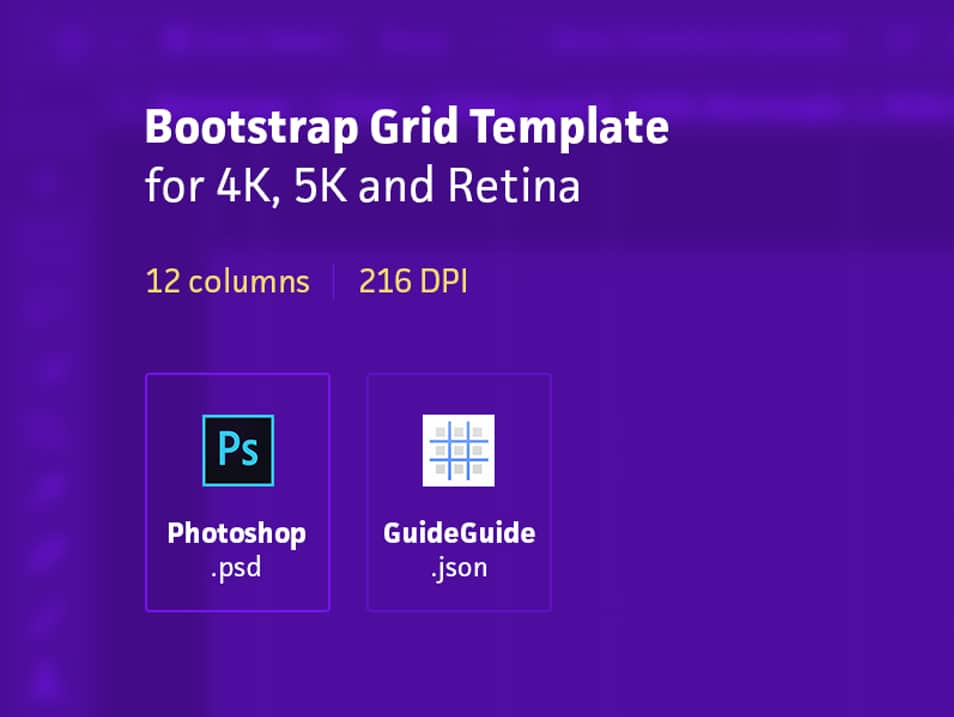 Bootstrap Grid Template for Retina, 4k, 5k (PSD + GuideGuide)