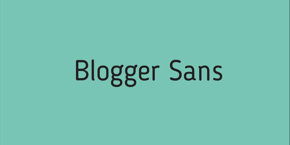 Blogger Sans