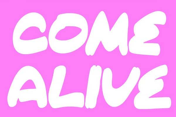 Come Alive Font
