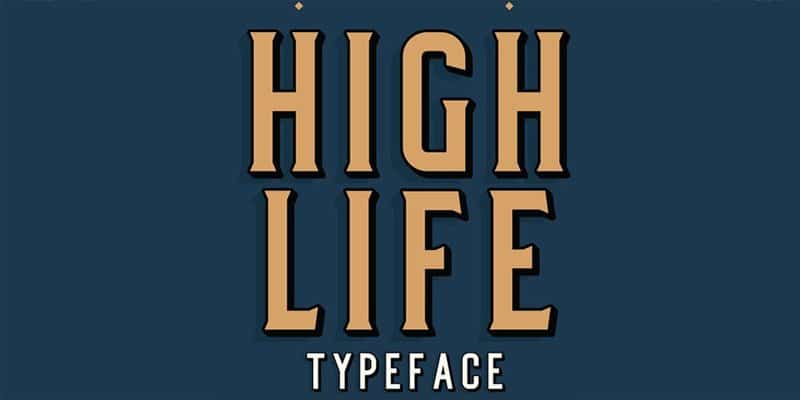 High Life Font