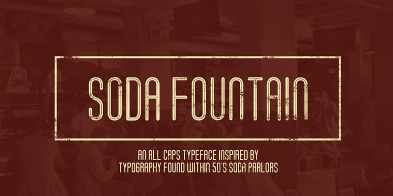 Soda Fountain Typeface