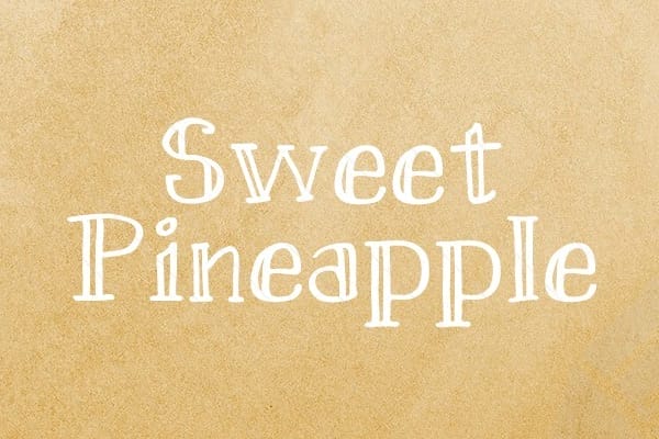 Sweet Pineapple