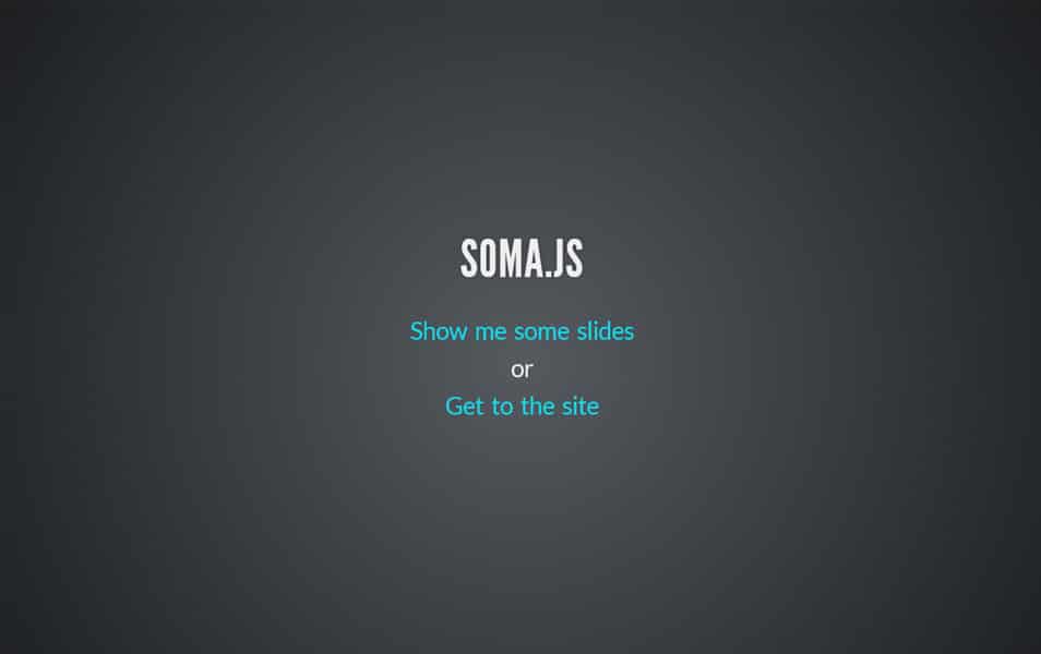 100+ JavaScript Frameworks for Web Developers 36 soma.js