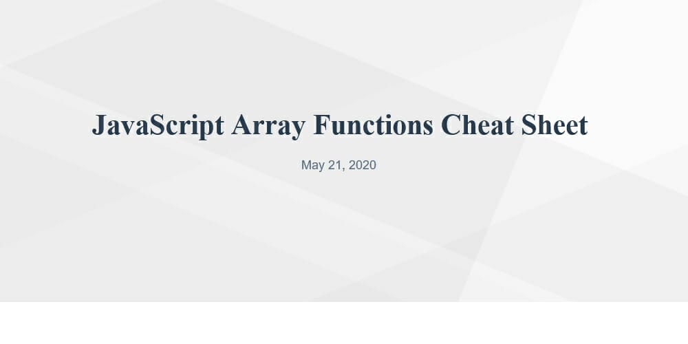 JavaScript Array Functions Cheat Sheet