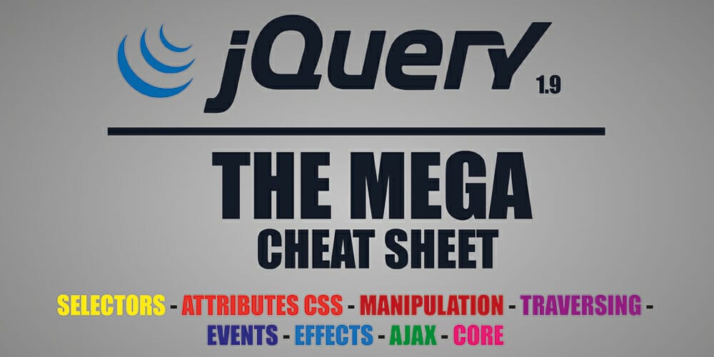 jQuery Mega Cheat Sheet