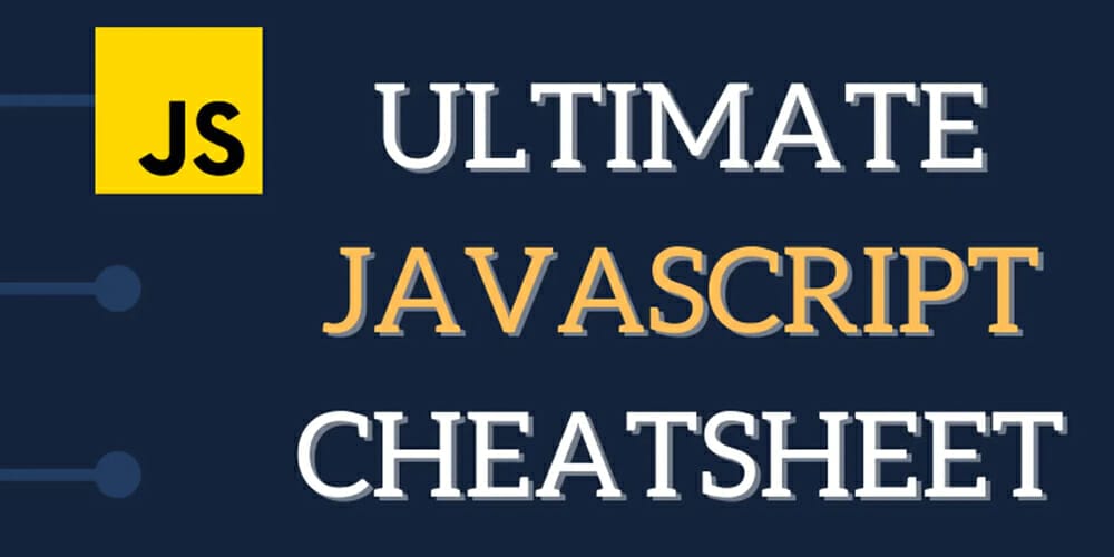 ultimate JavaScript cheatsheet