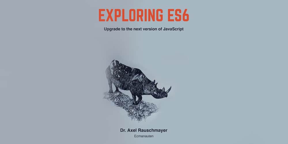 Best Free JavaScript Books 55 Exploring ES6