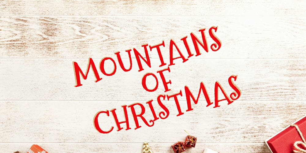 Mountains of Christmas