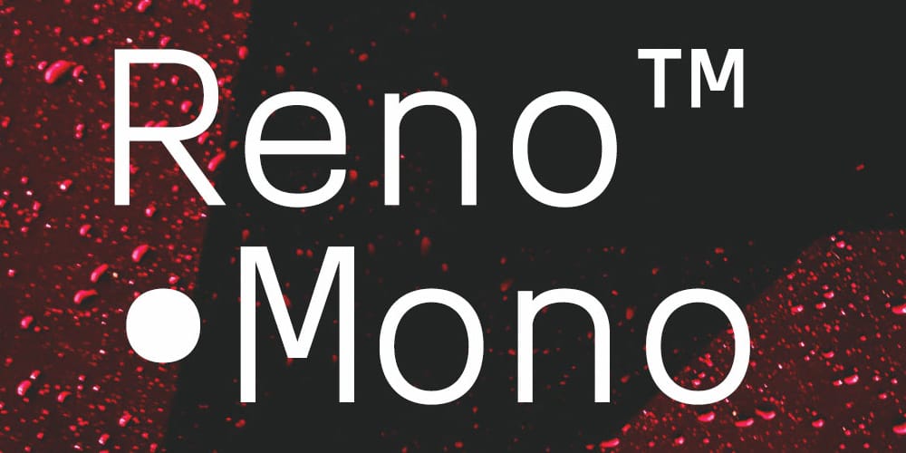 Reno Mono Typeface