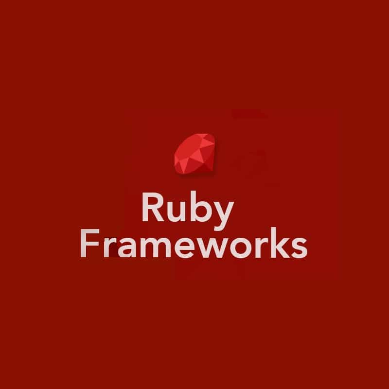 Ruby Frameworks For Developers
