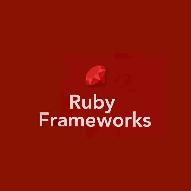 50+ Ruby Frameworks For Developers
