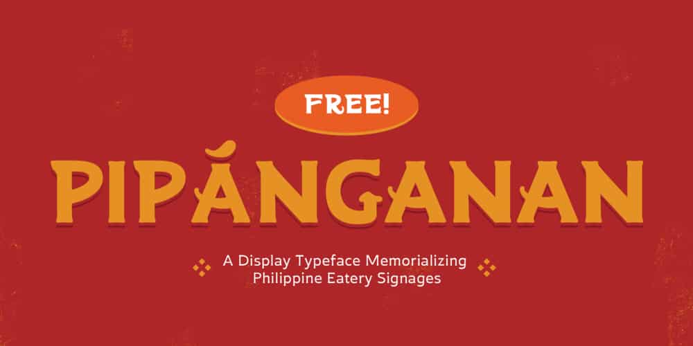 Pipanganan Display Typeface