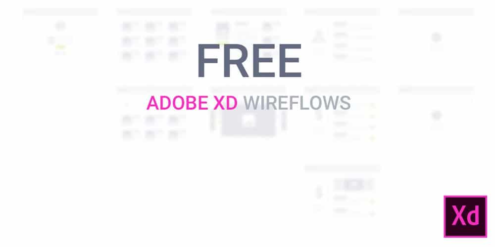 Adobe XD Desktop Wireflows