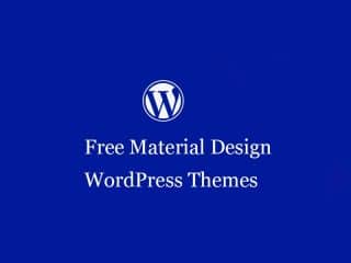 Free Material Design WordPress Themes 2021