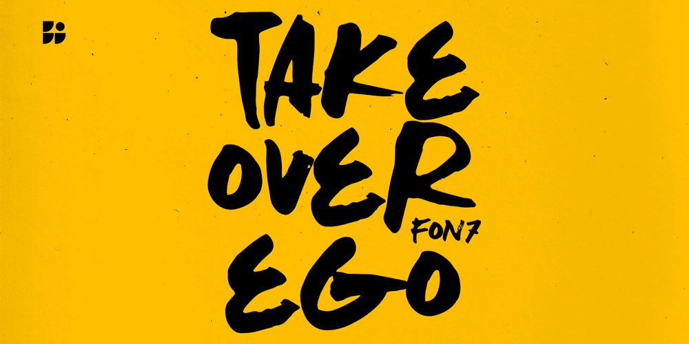 Take Over Ego Ink Brush Font