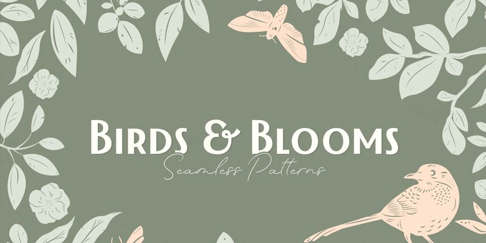 Birds Blooms Patterns
