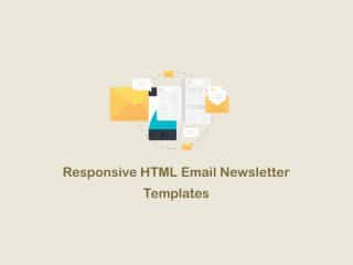 Responsive HTML Email Newsletter Templates