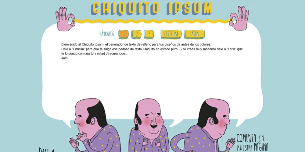 Dummy Text Generators and Tools 60 Chiquito ipsum
