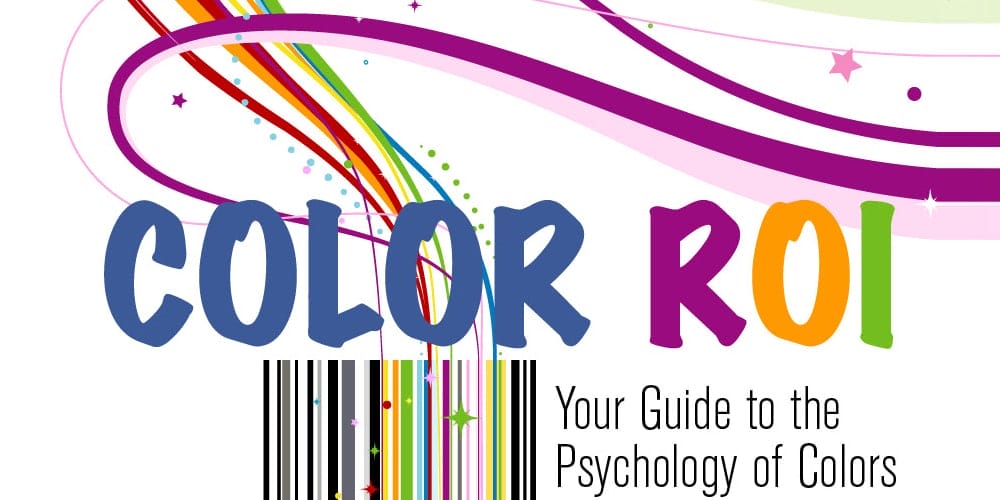 Ultimate Guide to the Psychology of Colors in Marketing