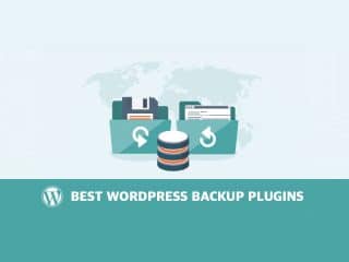 Best WordPress Backup Plugins Compared