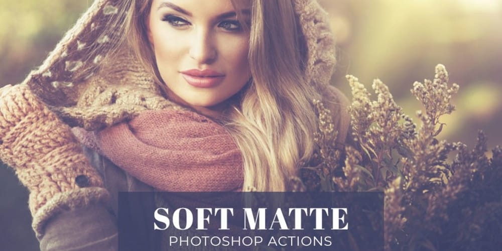 Soft Matte Photoshop Actions