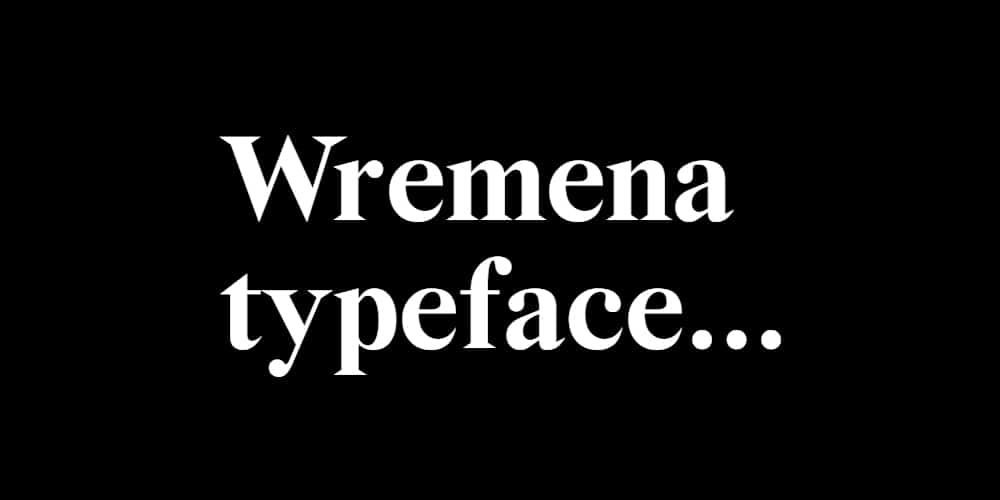 Wremena Typeface