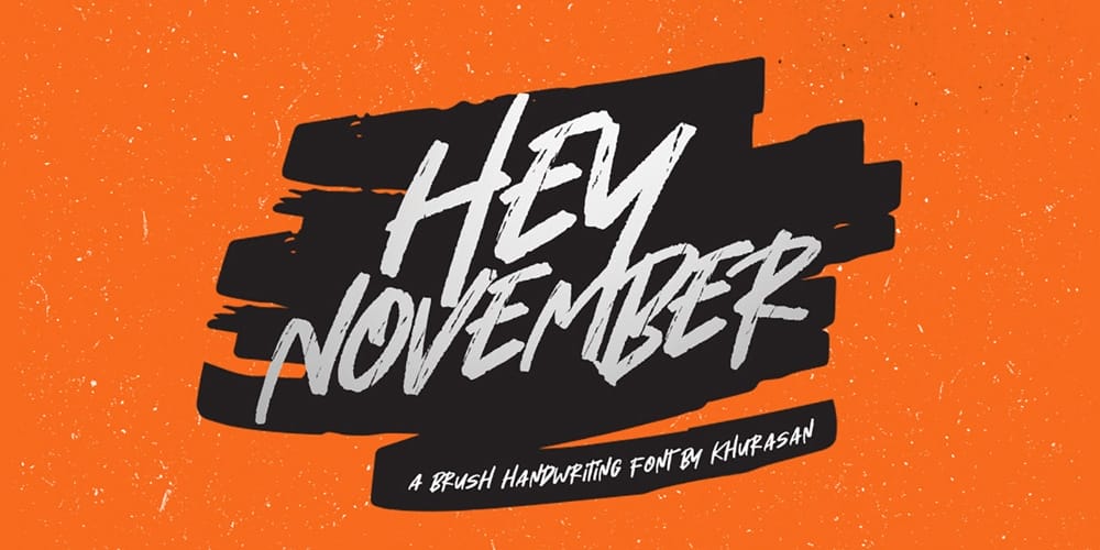 Hey November Brush Font