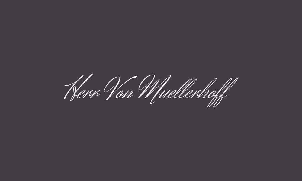 Herr Von Muellerhoff Font