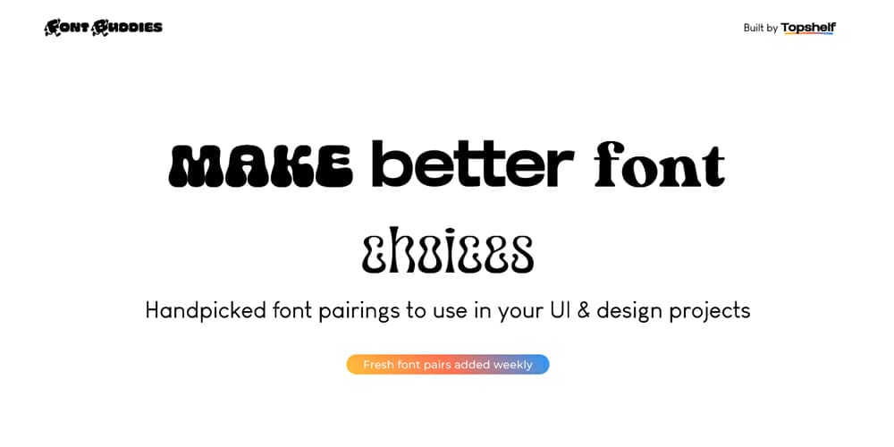 Remarkable New Font Pairing Tools for Designers 15 Font Buddies