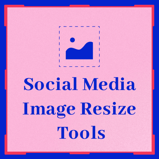 Social Media Image Resizer Tool