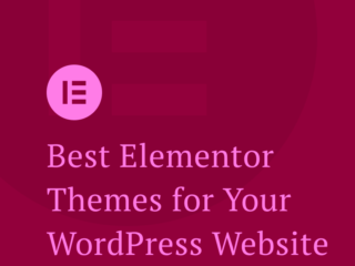 25+ Best Elementor Themes And Templates