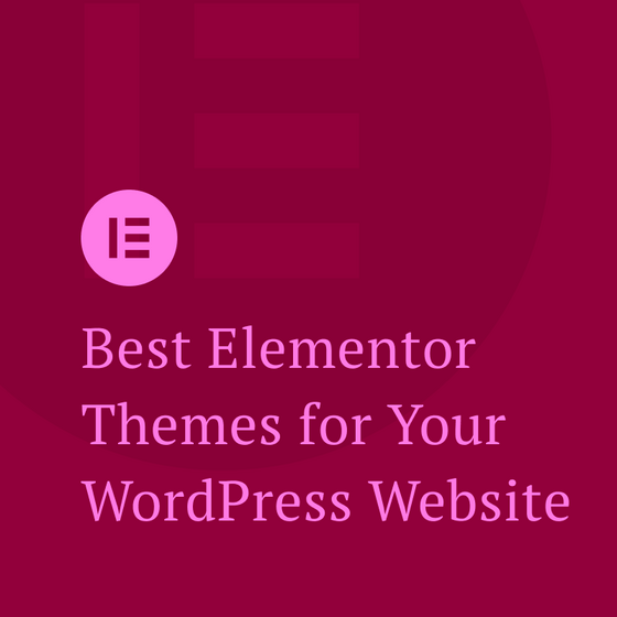 25+ Best Elementor Themes And Templates