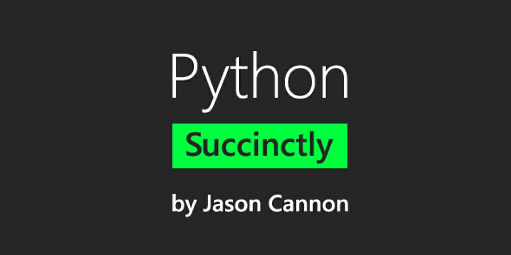 Discover the Best Places To Learn Python 60 Python Succinctly
