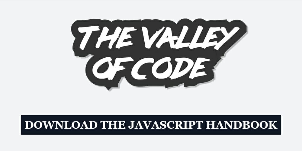 Ultimate Collection of JavaScript Learning Resources(FREE) 39 The Valley of Code