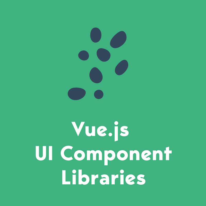 20+ Vue JS UI Component Libraries 2023